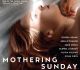 Trailer For Mothering Sunday Is Out