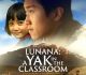 Lunana – A Yak In The Classroom Trailer Is Out