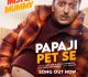Papaji Pet Se From Mister Mummy Out Now