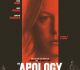 The Apology Trailer Is Out