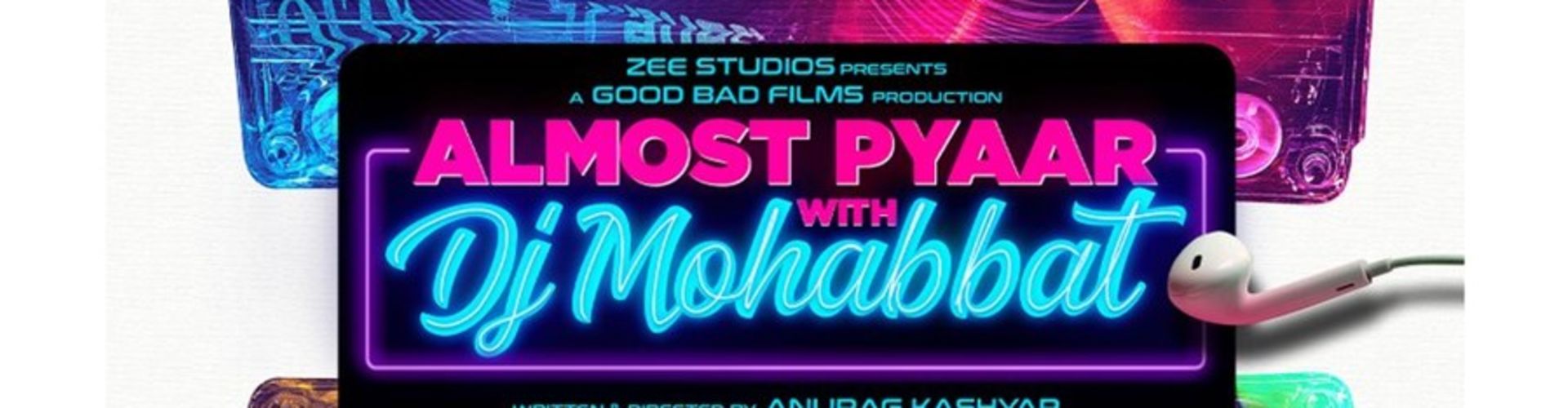 Almost Pyaar With DJ Mohabbat Will Have Its World Premiere At Marrakech Film Festival