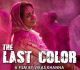 Neena Gupta Starring The Last Color, Selected For Indie Meme Film Festival